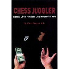 James M.D. Magner  CHESS JUGGLER 